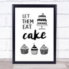 Let Them Eat Cake Quote Typography Wall Art Print