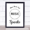 Music Note Style Chalk Music Speaks Quote Typography Wall Art Print