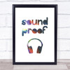 Galaxy Sound Proof Quote Typography Wall Art Print