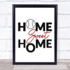 Home Sweet Home Baseball Quote Typography Wall Art Print