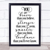 You Are Brave Quote Typography Wall Art Print