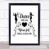 Dance With Your Heart Quote Typography Wall Art Print