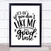 It's Ok If You Don't Like Me Quote Typography Wall Art Print