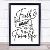 Faith Family Farm Life Quote Typography Wall Art Print