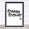 Spider Creepy Crawler Halloween Quote Typography Wall Art Print