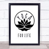 Yoga Lotus For Life Quote Typography Wall Art Print