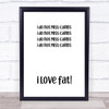 I Do Not Miss Carbs Repeat Quote Typography Wall Art Print