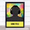 Dave Black Multicolour Man Headphones Song Lyric Print - Or Any Song You Choose