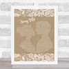 Stevie Wonder For Once In My Life Burlap & Lace Song Lyric Music Art Print - Or Any Song You Choose