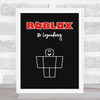 Roblox Be Legendary Red Children's Kids Wall Art Print