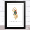 Body Positive Woman Design 4 Home Wall Art Print