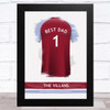 Aston Villa Football Shirt Effect Best Dad Personalised Father's Day Gift Print