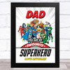Dad My Favourite Superhero Vintage Personalised Dad Father's Day Gift Print