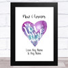 Now & Forever We Love You Dad Watercolour Personalised Father's Day Gift Print