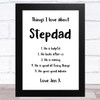 Things I Love About Stepdad Personalised Dad Father's Day Gift Wall Art Print