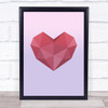 Heart Polygon Style Wall Art Print