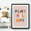 Play All Day Colourful Text Kids Wall Art Print