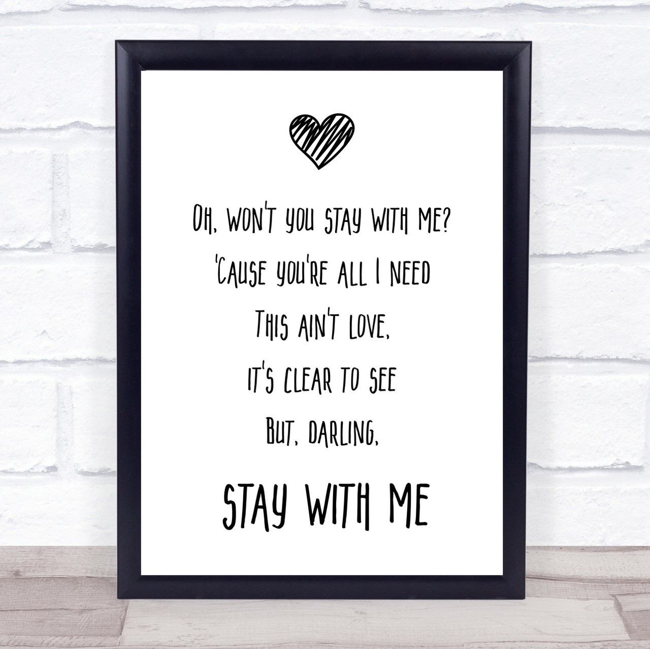 Sam Smith Stay With Me Song Lyric Quote Print