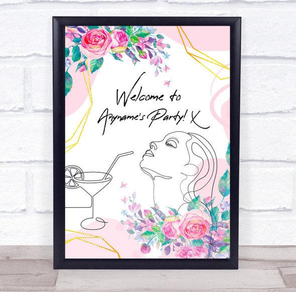 Welcome Floral Woman Cocktail Geometric Personalised Event Party Decoration Sign