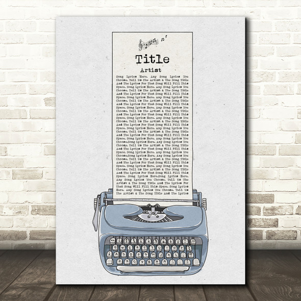 Blue Grey Typewriter Any Song Lyric Personalised Music Wall Art Print