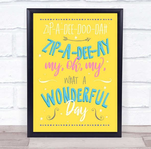 Ray Gilbert, Allie Wrubel Zip-A-Dee-Doo-Dah Colourful Typography Music Song Lyric Art Print