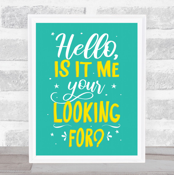 Lionel Richie Hello Green Typography Music Song Lyric Wall Art Print