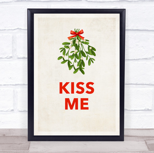 Kiss Me Christmas Mistletoe Wall Art Print