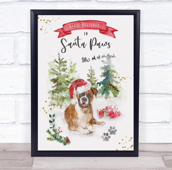 Personalised Believe Santa Paws Boxer Dog Christmas Event Sign Print