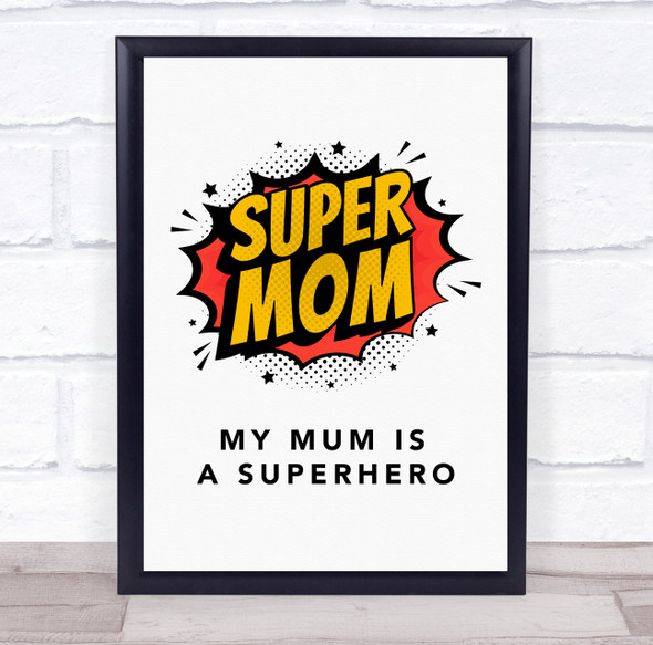 Comic Super Mom Sign Personalised Gift Art Print