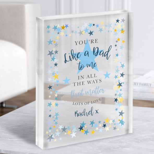 You're Like A Dad To Me Star Frame Blue Personalised Gift Acrylic Block