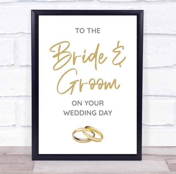 To The Bride & Groom On Your Wedding Day Gold Rings Personalised Gift Print