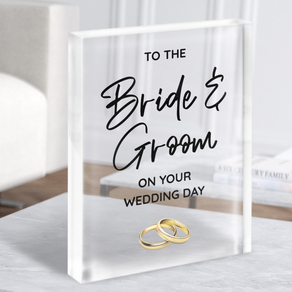 To The Bride & Groom On Your Wedding Day Gold Rings Gift Acrylic Block