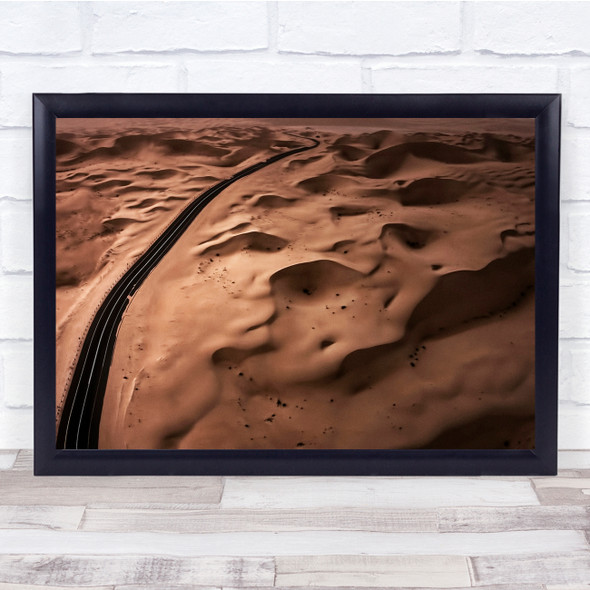 Desert Sand Landscape Road Way Dune Dunes Aerial Liwa United Wall Art Print