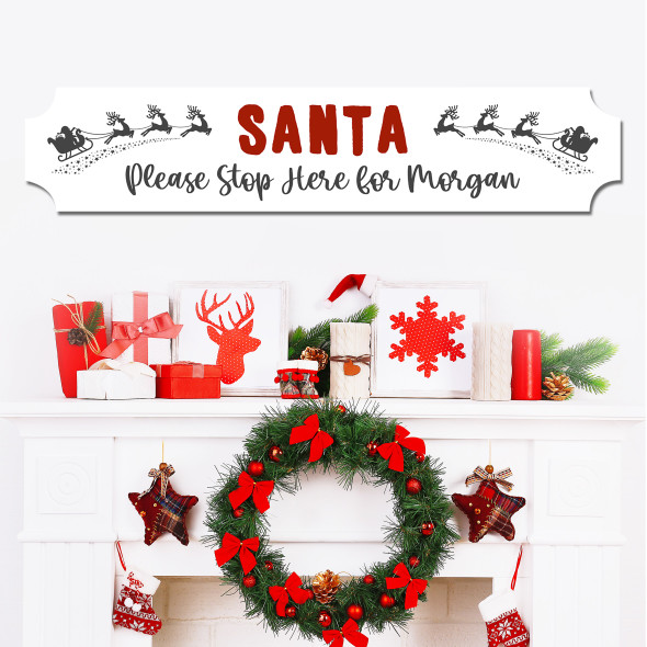 White Santa Please Stop Here Christmas Names Home Train Style Personalised Sign