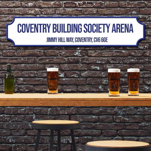 Coventry City Coventry Building Society Arena White & Blue Stadium Football Club 3D Street Sign