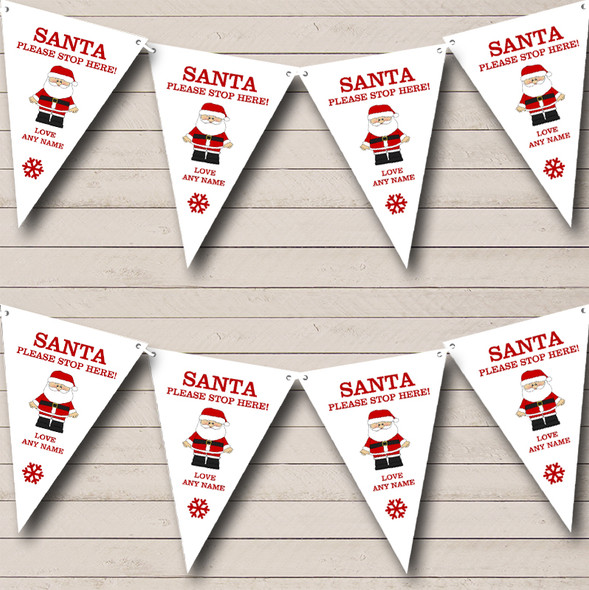 White Santa Please Stop Here Custom Personalised Christmas Decoration Flag Banner Bunting