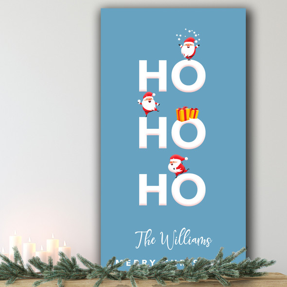 Ho Ho Ho Santa Claus Personalised Tall Decoration Christmas Indoor Outdoor Sign