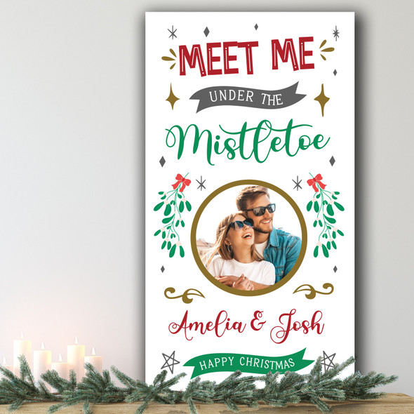 Mistletoe Couple Photo Personalised Decoration Christmas Indoor Outdoor Sign