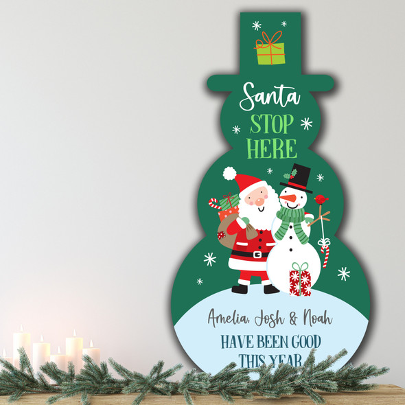 Santa Stop Here Santa Personalised Snowman Decor Christmas Indoor Outdoor Sign