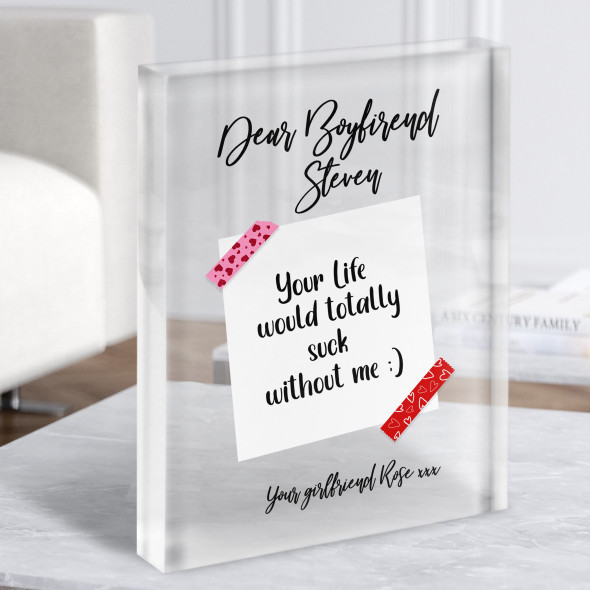 Funny Love Note Cute Romantic Gift For Boyfriend Custom Clear Acrylic Block