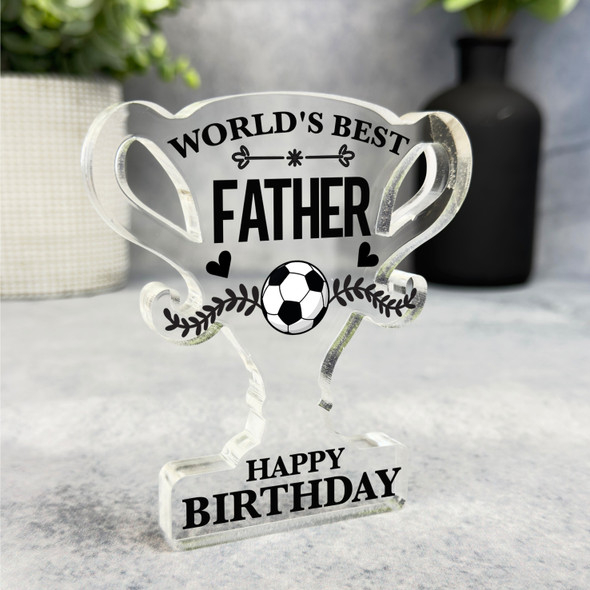 Football World's Best Father Happy Birthday Present Trophy Plaque Keepsake Gift