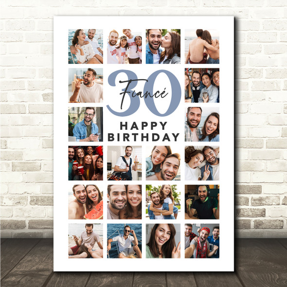 Photo Collage 30th Birthday Custom Gift For Fiancé 20-Photo Print Or Canvas