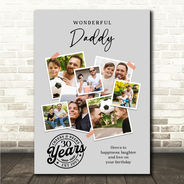 Photo Collage 30th Birthday Custom Gift For Daddy 7-Photo Grey Print Or Canvas