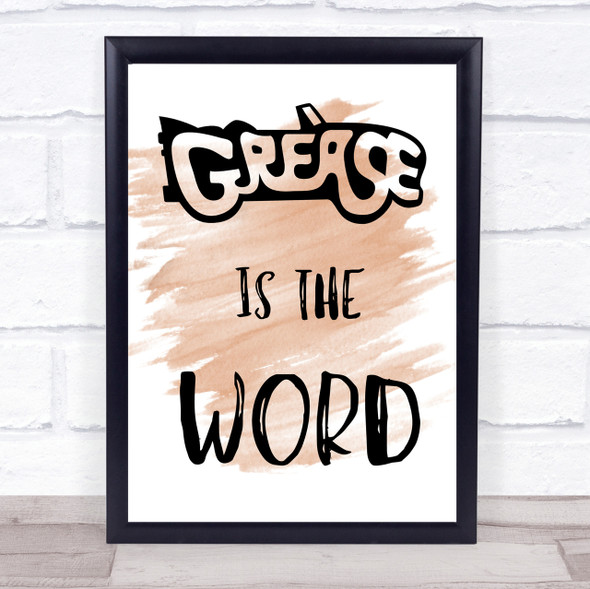 Watercolour Grease Is The Word Song Lyric Quote Print