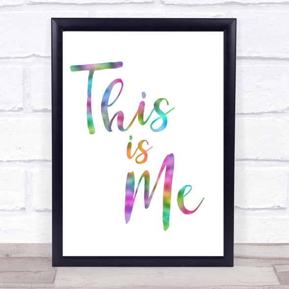 Rainbow The Greatest Showman This Is Me Song Lyric Quote Print