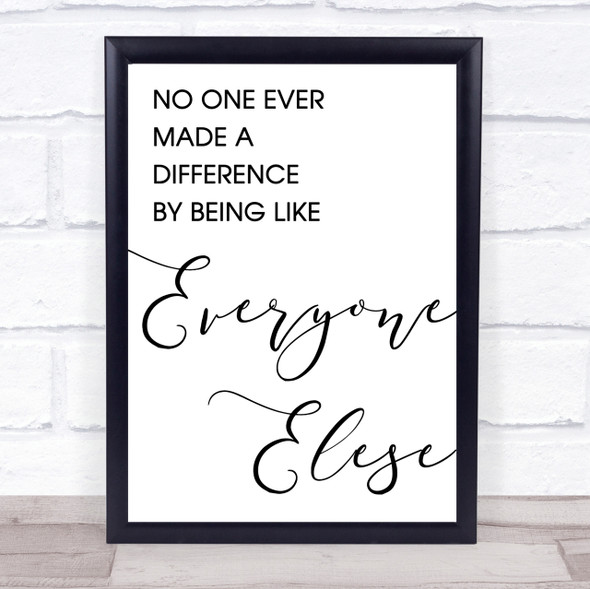 The Greatest Showman Made A Difference Song Lyric Quote Print