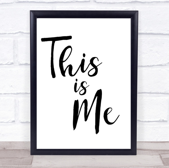 The Greatest Showman This Is Me Song Lyric Quote Print