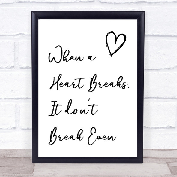 The Script Breakeven Song Lyric Quote Print