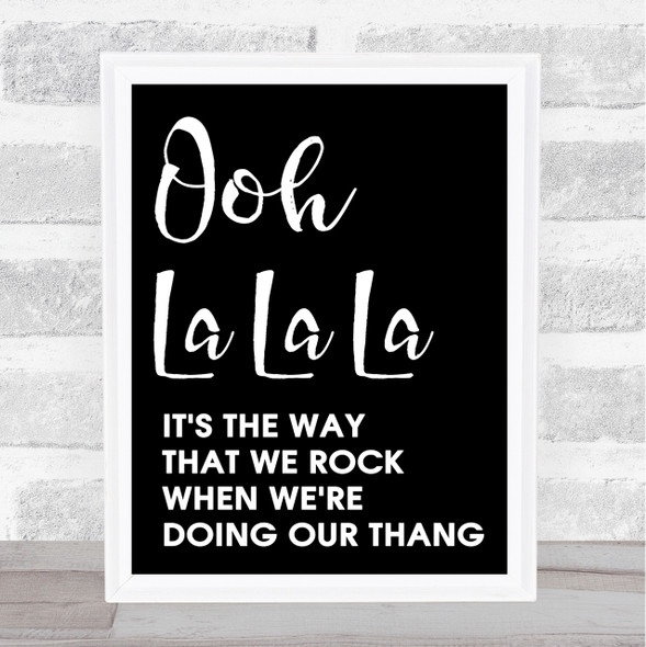 Black The Fugees Ooh La La La Song Lyric Quote Print