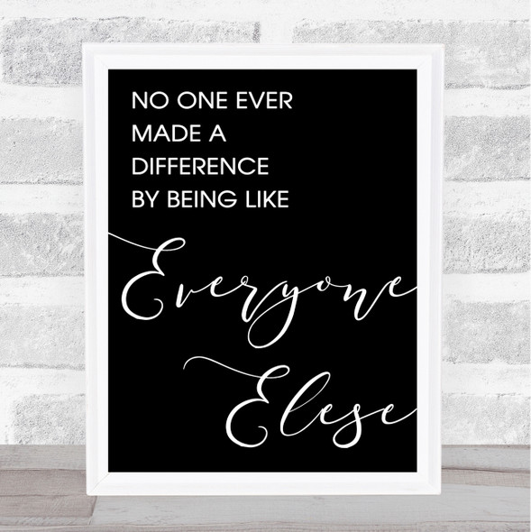 Black The Greatest Showman Made A Difference Song Lyric Quote Print